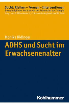 ADHS und Sucht im Erwachsenenalter