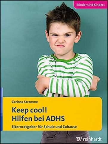 Keep cool! Hilfen bei ADHS