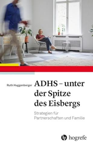 ADHS – unter der Spitze des Eisbergs